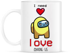 printfashion Among us - I need love - Bögre - Fehér (4799949)