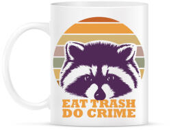 printfashion Eat trash do crime - Bögre - Fehér (11639560)