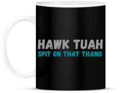 printfashion HAWK TUAH (b) - Bögre - Fekete (16240795)