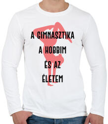 printfashion A gimnasztika a hobbim és az életem - Férfi hosszú ujjú póló - Fehér (7161124)