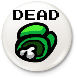 printfashion Among us - Dead! - Kitűző, hűtőmágnes - Fehér (3996533)