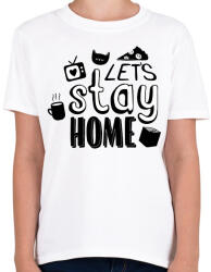 printfashion Stay at home - Gyerek póló - Fehér (2349364)