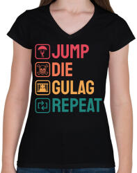printfashion Jump, Die, Gulag, Repeat - Női V-nyakú póló - Fekete (3023664)
