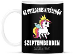 printfashion Unikornis királynők szeptemberben születtek (MAGYAR) - Bögre - Fekete (840992)