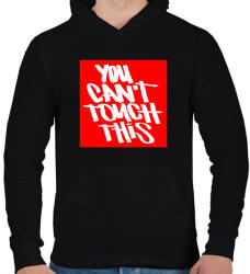 printfashion You can't touch this - Férfi kapucnis pulóver - Fekete (2589459)