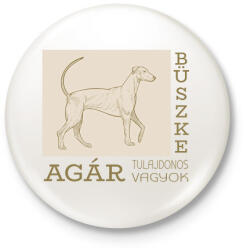 printfashion Büszke tulajdonos - Agár - Kitűző, hűtőmágnes - Fehér (6301692)