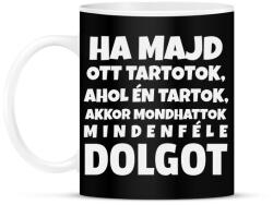 printfashion HA MAJD OTT TARTOTOK. . . - Bögre - Fekete (10457403)