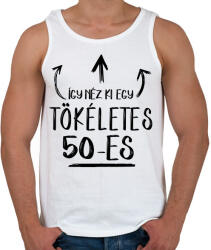 printfashion Így néz ki egy tökéletes 50-es - Férfi atléta - Fehér (1444023)