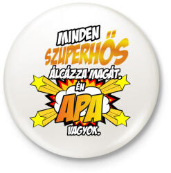 printfashion Szuperhős apa - Kitűző, hűtőmágnes - Fehér (5384346)