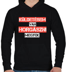 printfashion Küldetésem van horgászni megyek - Férfi kapucnis pulóver - Fekete (4695693)