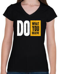 printfashion Csináld amit szeretsz - Női V-nyakú póló - Fekete (4748172)