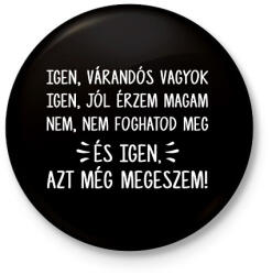 printfashion Igen, várandós vagyok - Kitűző, hűtőmágnes - Fekete (15750848)