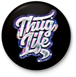 printfashion Thug Life - Kitűző, hűtőmágnes - Fekete (3094078)