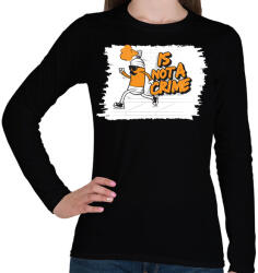 printfashion Ez nem bűncselekmény - Női hosszú ujjú póló - Fekete (803491)