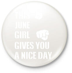 printfashion Ez a júniusi csaj szép napot kíván neked - Kitűző, hűtőmágnes - Fehér (3079836)