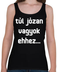 printfashion túl józan vagyok ehhez. . . - Női atléta - Fekete (16338928)