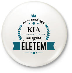 printfashion Nem csak egy Kia - Kitűző, hűtőmágnes - Fehér (7185976)