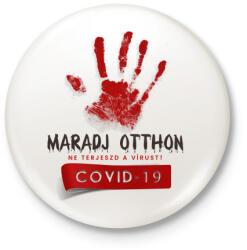 printfashion Maradj otthon, ne terjeszd a vírust - Kitűző, hűtőmágnes - Fehér (3900485)