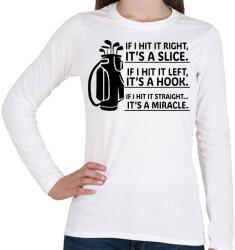 printfashion If I hit it straight. . . - Női hosszú ujjú póló - Fehér (15844920)