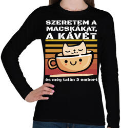 printfashion Szeretem a macskákat a kávét és még talán 3 embert - Női hosszú ujjú póló - Fekete (16322644)