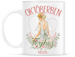 printfashion Októberben férjhez megyek - Bögre - Fehér (7337970)