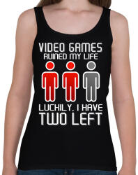 printfashion Video Games ruined my life - Luckily I have two left - Női atléta - Fekete (5782081)