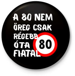 printfashion 80 éves (fehér) - Kitűző, hűtőmágnes - Fekete (16135152)