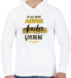 printfashion Audis apuka gyereke vagyok - Férfi kapucnis pulóver - Fehér (7280306)