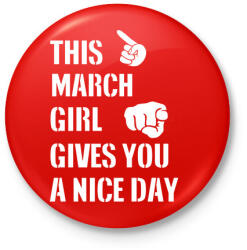 printfashion Ez a márciusi csaj szép napot kíván neked - Kitűző, hűtőmágnes - Piros (3110637)