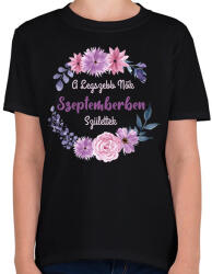 printfashion A legszebb nők szeptemberben születtek - Gyerek póló - Fekete (2882397)