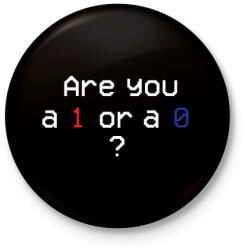 printfashion Are you 1 or 0? - Kitűző, hűtőmágnes - Fekete (3092605)