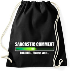 printfashion Sarcastic Comment Loading. . . Please Wait. . . - Sportzsák, Tornazsák - Fekete (4677817)