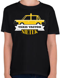 printfashion Taxis vagyok, sietek - Gyerek póló - Fekete (7553986)