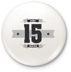 printfashion b-day-15-dark-lightgrey - Kitűző, hűtőmágnes - Fehér (3076366)