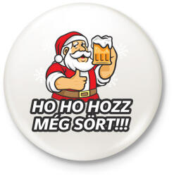 printfashion Ho ho hozz még sört! - Kitűző, hűtőmágnes - Fehér (11001823)