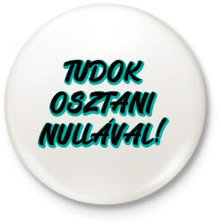 printfashion Nullával osztás - Kitűző, hűtőmágnes - Fehér (15620489)