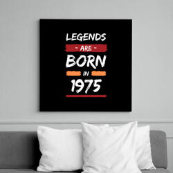 printfashion Legends are born in 1975 - Vászonkép - Fekete (14388097)