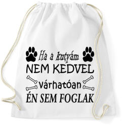 printfashion Ha ő nem, akkor én sem! - Sportzsák, Tornazsák - Fehér (4833664)