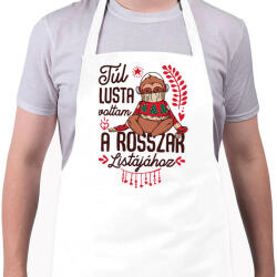 printfashion Lajhár Túl lusta voltam a rosszak listájához - Kötény - Fehér (14877333)