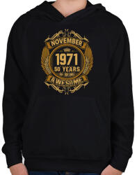 printfashion 1971 november awesome - Gyerek kapucnis pulóver - Fekete (5492345)