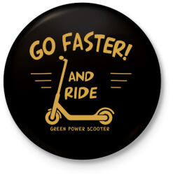 printfashion Roller - Go faster - Kitűző, hűtőmágnes - Fekete (13761478)