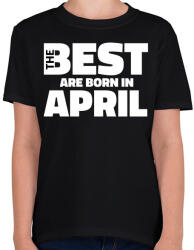 printfashion The Best are born in april - Gyerek póló - Fekete (5427756)