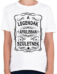 printfashion A legendák áprilisban születnek - Gyerek póló - Fehér (7410777)