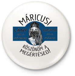 printfashion Márciusi lány vagyok - Kitűző, hűtőmágnes - Fehér (6235731)