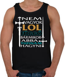 printfashion Nem vagyok LOL függő, bármikor abba tudnám hagyni - Férfi atléta - Fekete (16524313)