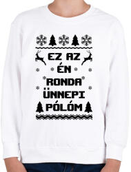 printfashion Ez az én ünnepi ronda pólóm - Gyerek pulóver - Fehér (5372590)