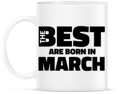 printfashion The Best are born in march - Bögre - Fehér (5424111)