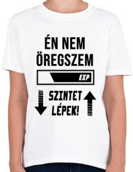 printfashion Én nem öregszem, Szintet lépek - Fekete - Gyerek póló - Fehér (1578839)