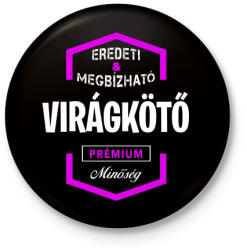 printfashion Virágkötő prémium minőség - Kitűző, hűtőmágnes - Fekete (3097158)