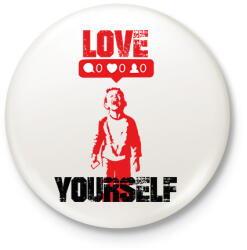 printfashion Love yourself - Banksy graffiti - Kitűző, hűtőmágnes - Fehér (7100646)